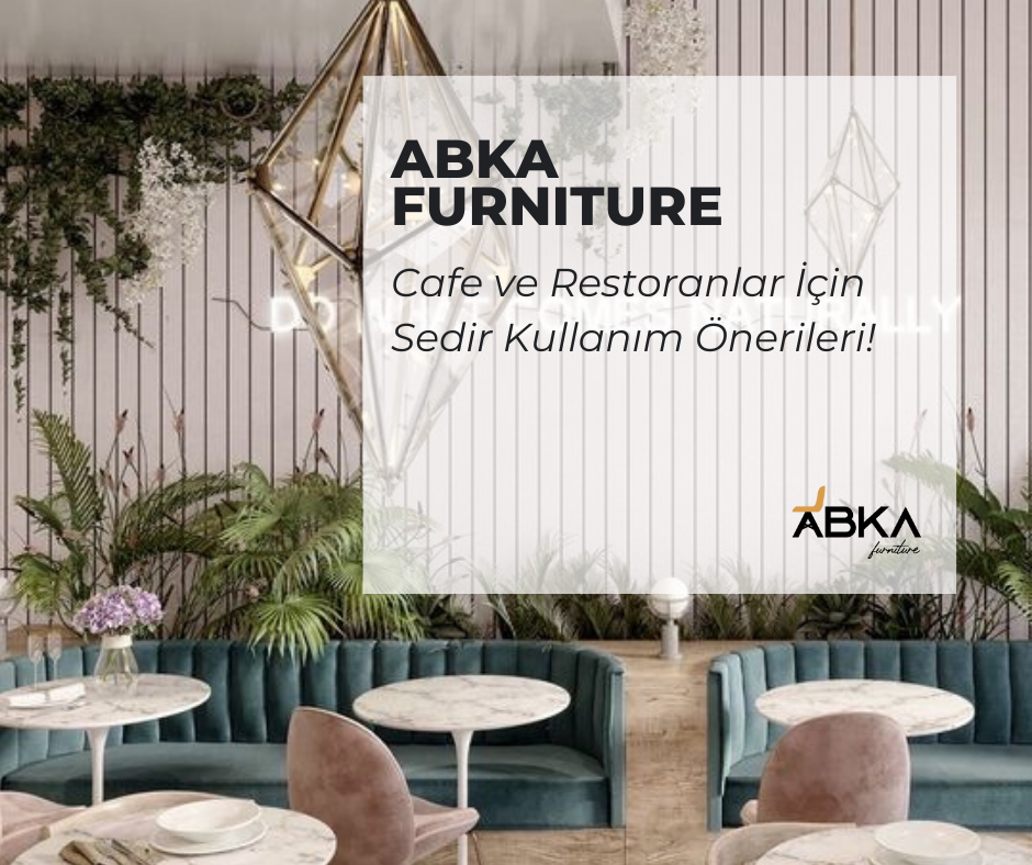 Cafe ve Restoranlar İçin Sedir Kullanım Önerileri